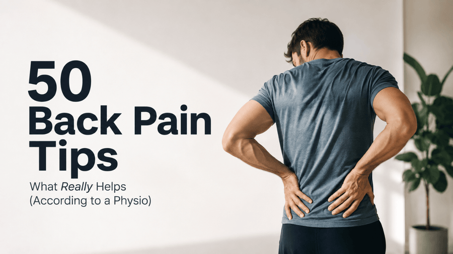 50 Back Pain Tips: 50 Ways to Relieve Pain, Move Better & Build a Stronger Back