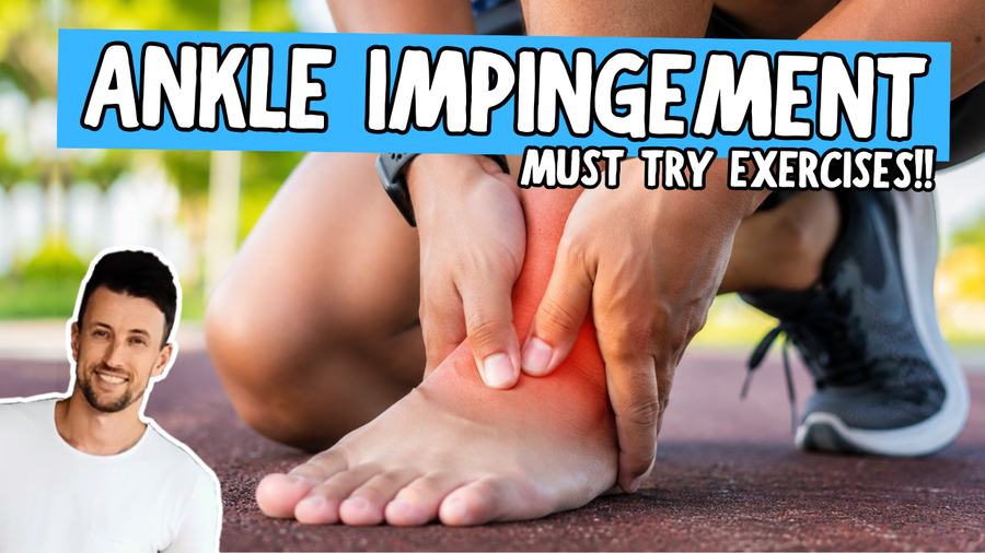 Anterior Ankle Impingement: Exercises & Hidden Causes