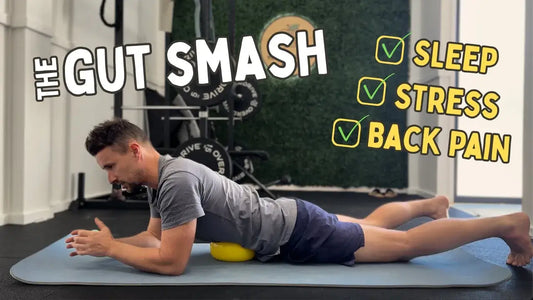 Reset Your Nervous System in 5 Minutes: The Gut Smash for Stress, Sleep & Back Pain