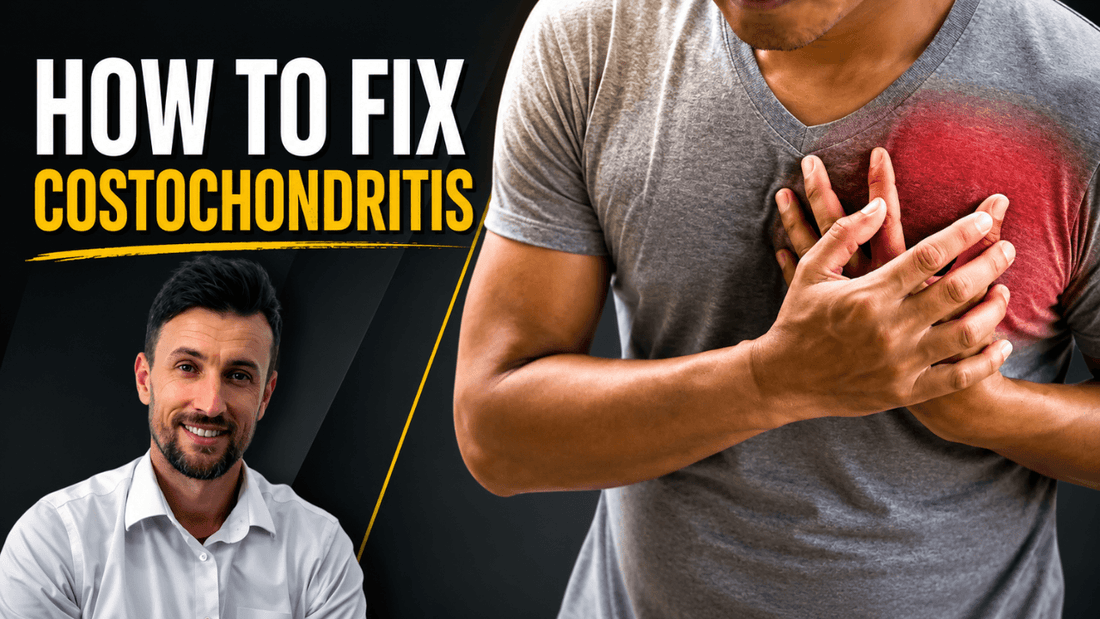 How to Permanently Fix Costochondritis