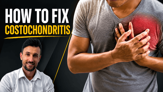How to Permanently Fix Costochondritis